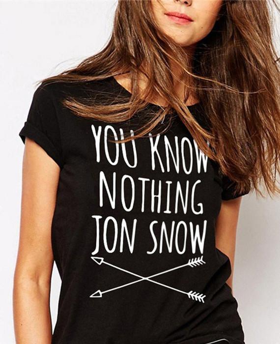You Know Nothing Jon Snow Printed Letter T shirt