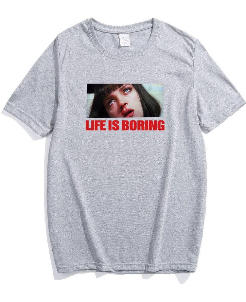 Harajuku "Life is Boring" Printed T-shirt